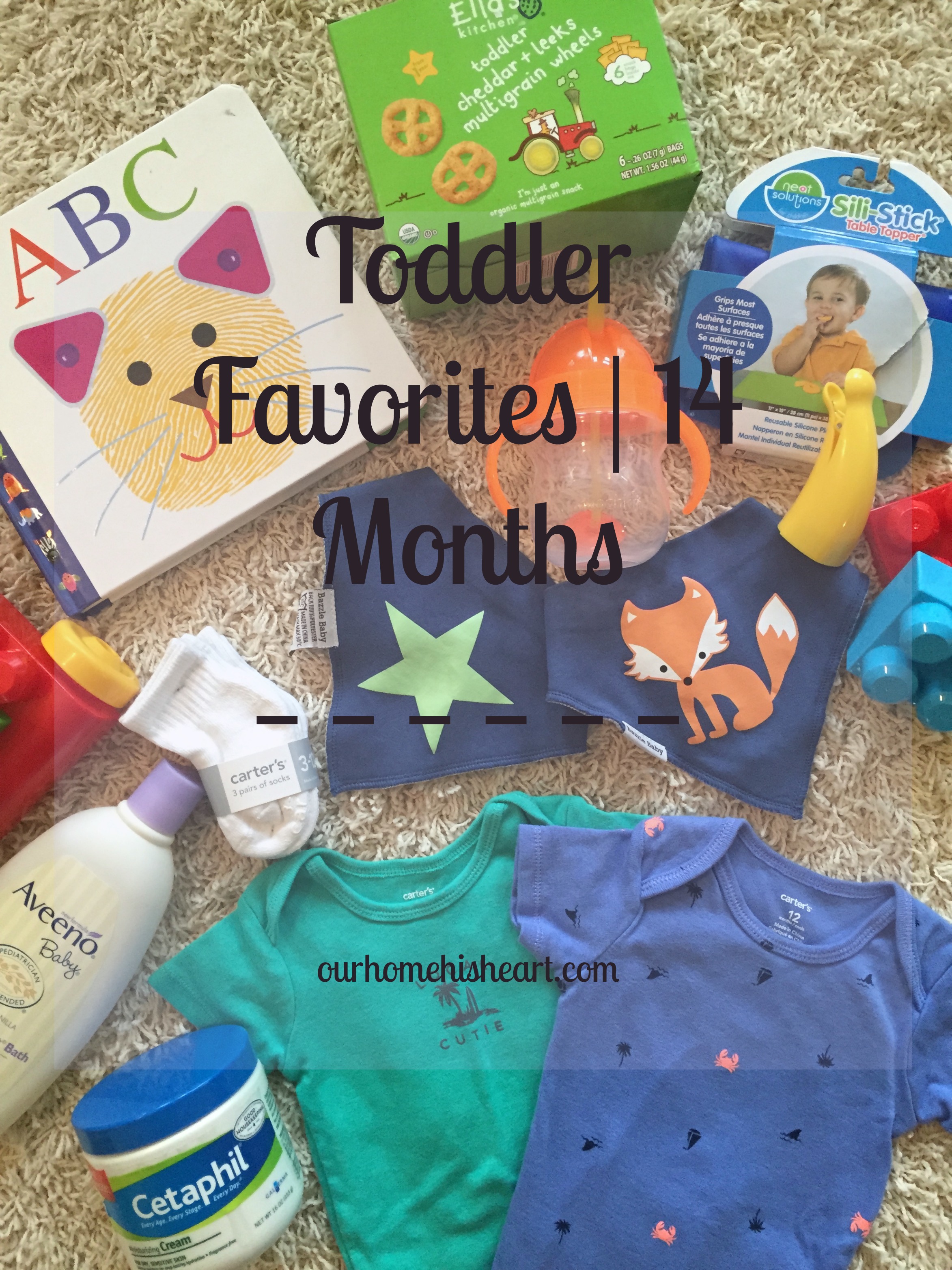 Toddler Favorites | 14 Months