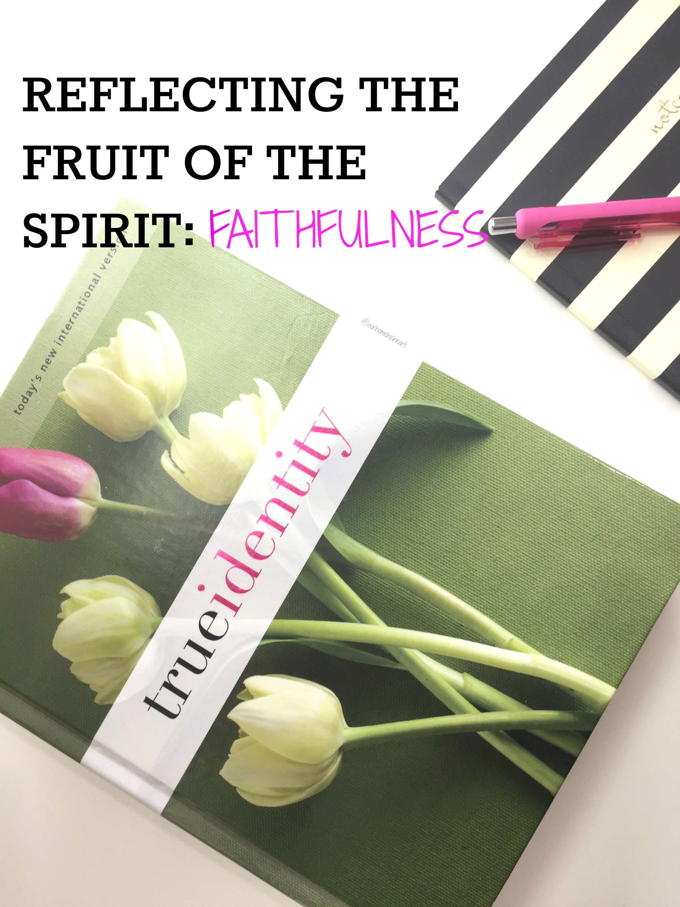 fruit of the spirit faithfulness