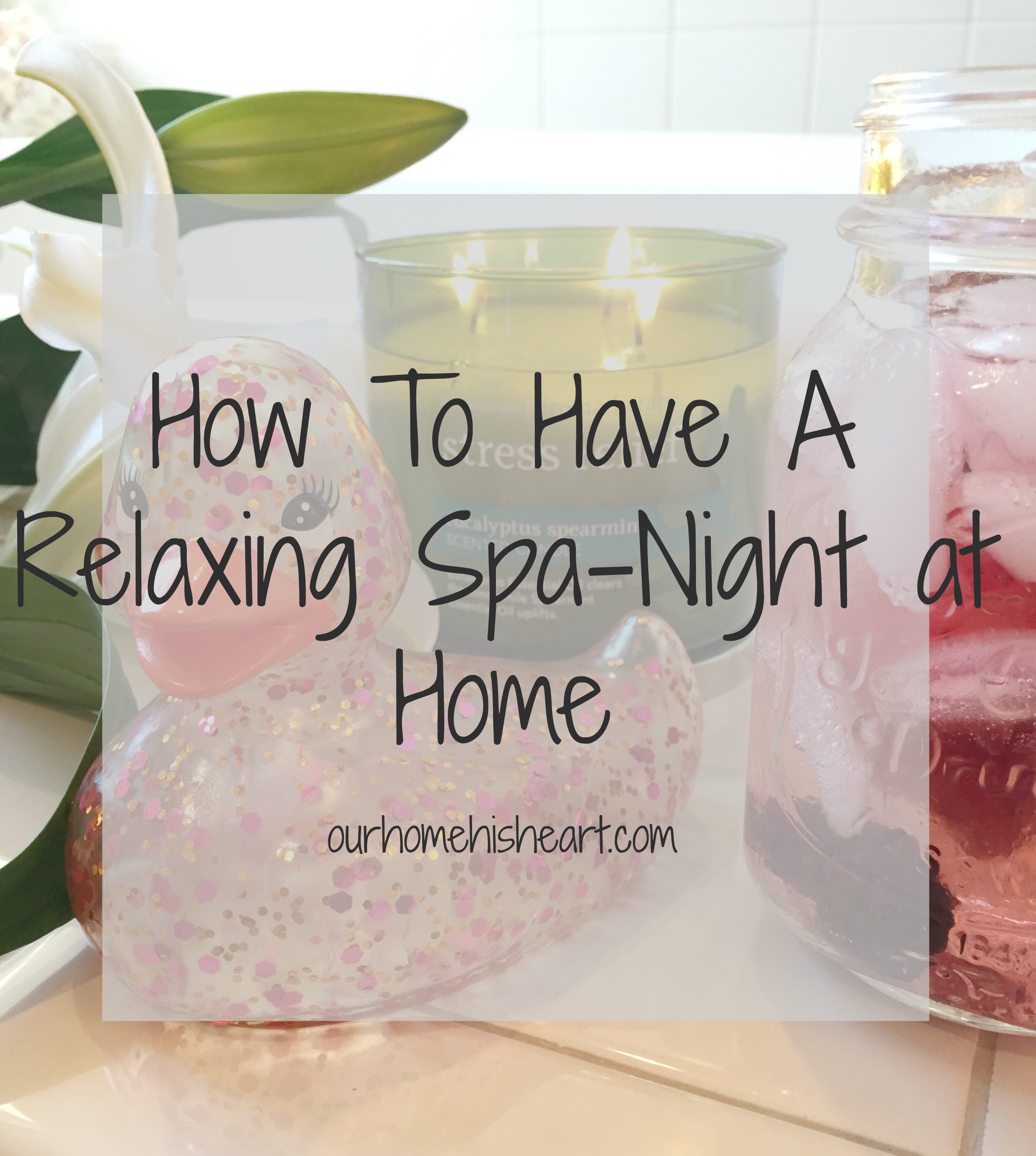 Spa-Night at Home